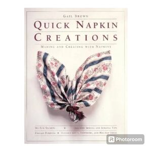 Gail Brown Quick Napkin Creations: Making and Creating With Napkins 1990 Book